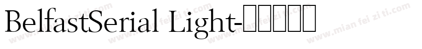 BelfastSerial Light字体转换